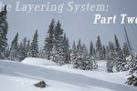 The Layering System - Part Two