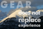 Gear Does Not Replace Experience