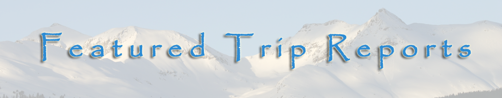 featured trip reports