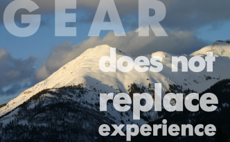 Gear does not replace experience
